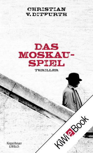 [Alternativhistorisches 05] • Das Moskau-Spiel